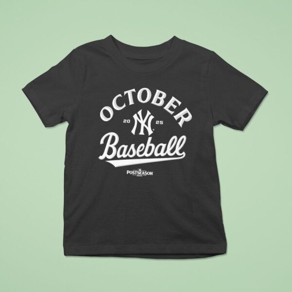 New York Yankees October Baseball Postseason T Shirt