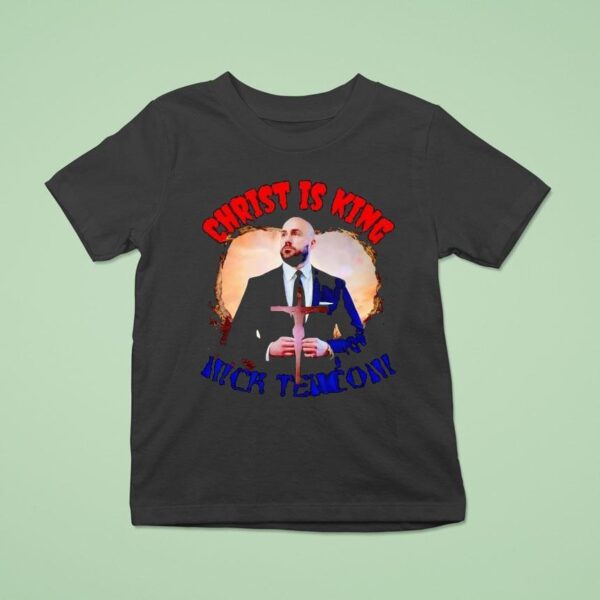 Nick Tenconi Christ Is King T Shirt