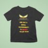 One Has A Moral Responsibility To Disobey Unjust Wars T Shirt