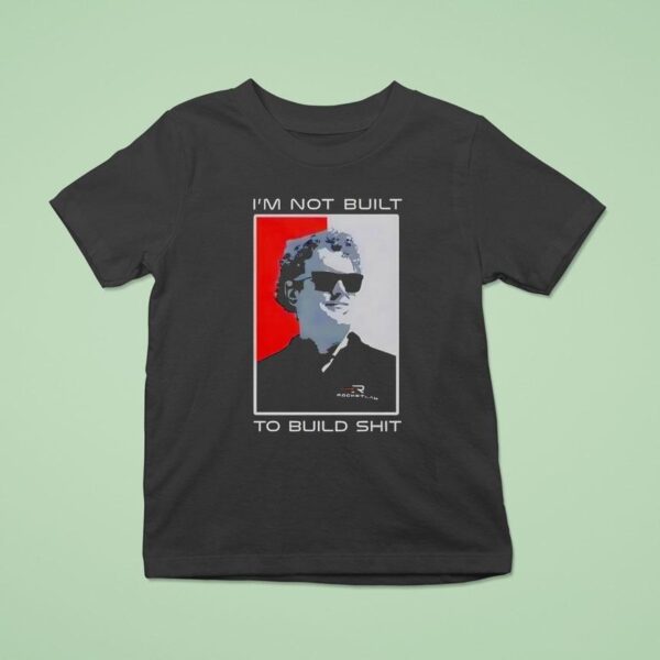 Peter Beck I M Not Built To Build Sh T Shirt