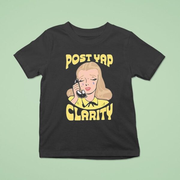 Post Yap Clarity Crying T Shirt