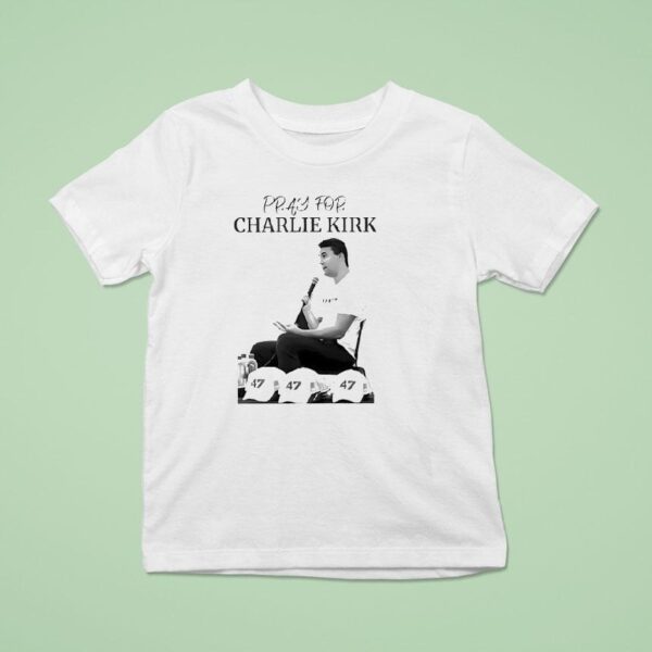 Pray For Charlie Kirk Usa T Shirt