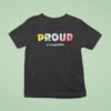 Proud To Be A Partner T Shirt