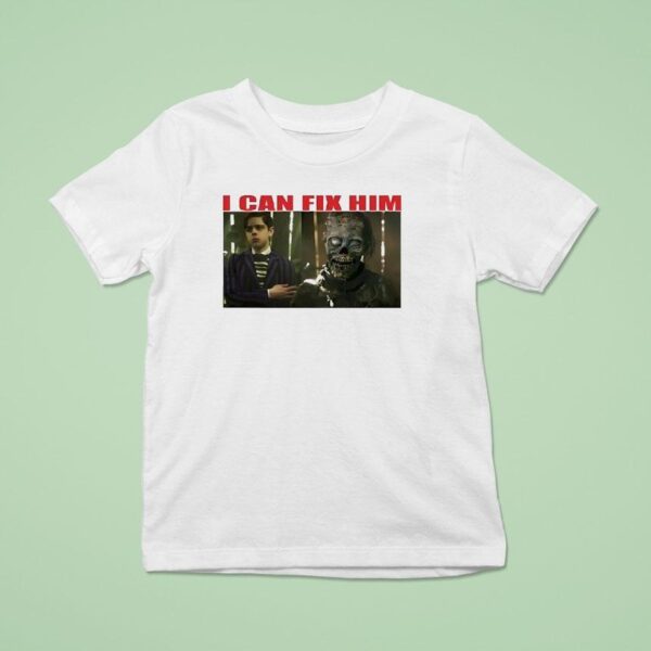 Pugsley Addams And Tyler Galpin I Can Fix Him T Shirt