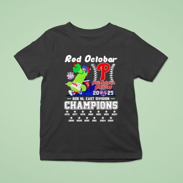 Red October Philadelphia Phillies Back Back Nl East Division Champions T Shirt