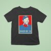 Sauce In Make America Wait Again T Shirt