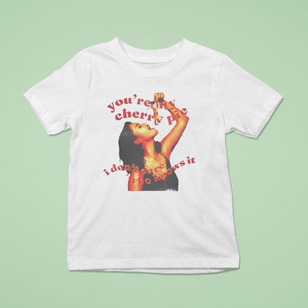 Selena Gomez You Re My Cheey Pie I Don T Care Who Knows I T Shirt