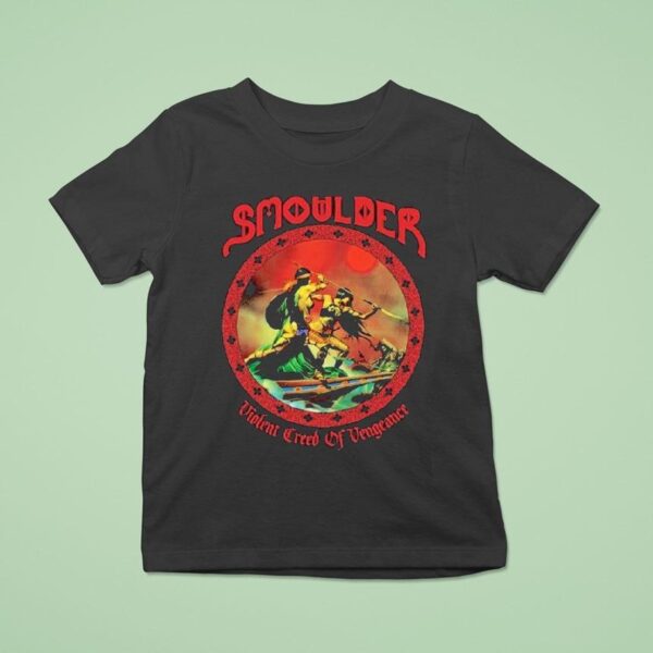 Smoulder Violent Creed Of Vengeance T Shirt