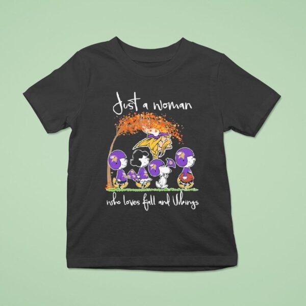 Snoopy The Peanuts Minnesota Vikings Just A Woman Who Loves Fall And Vikings T Shirt