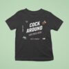 South Carolina Gamecocks Cock Around And Find Ou T Shirt