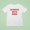 Suh Should Ve Won The Heisman Nebraska Cornhuskers Football T Shirt