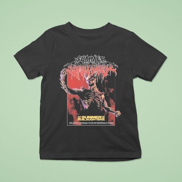 Summer Slaughter The Most Extreme Tour Of Hopefully Soon Death Metal T Shirt