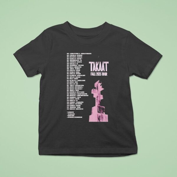 Takaat Fall Tour Dates T Shirt