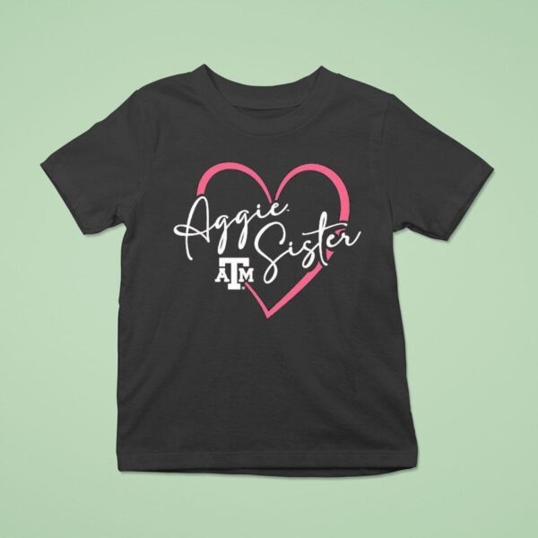 Texas Am Aggies Sister Hear T Shirt