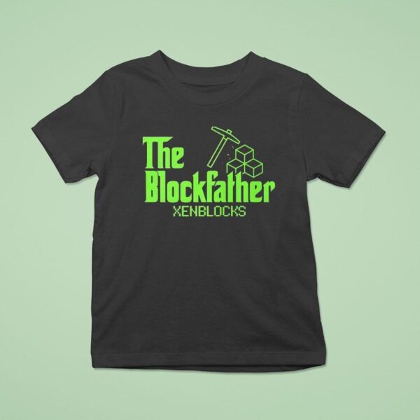 The Blockfather Xenblocks T Shirt