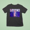 The Charlie Kirk Legend T Shirt