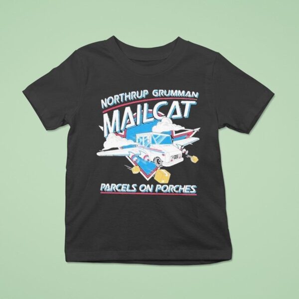 The Fat Electrician Northrup Grumman Mailcat Parcels On Porches T Shirt