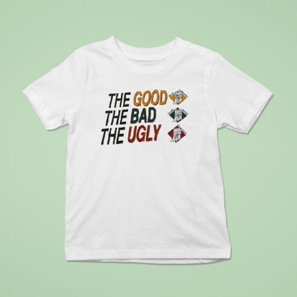The Good West Lafayette The Bad South Bend And The Ugly Bloomington T Shirt
