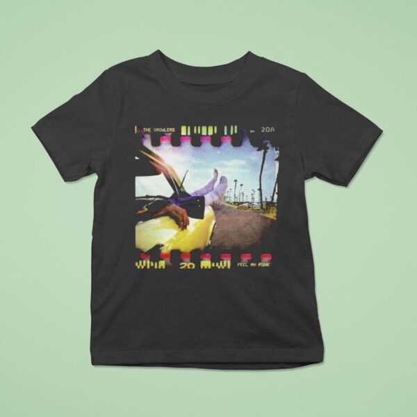 The Growlers Feel My Funk T Shirt