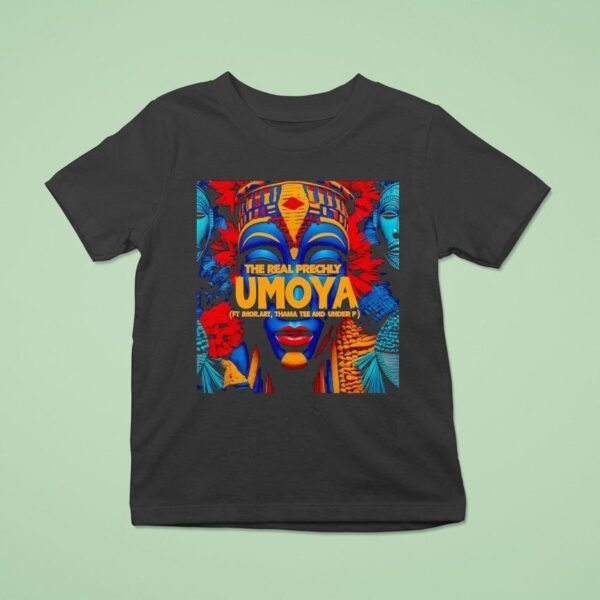 The Real Prechly Umoya T Shirt