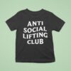 The Sanders Anti Social Lifting Club T Shirt