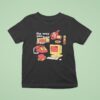The Way You Tune It Ou T Shirt