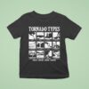 Tornado Types Create Explore Expand Conquer T Shirt