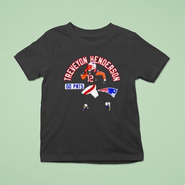 Treveyon Henderson Go Pats New England Patriots Player T Shirt