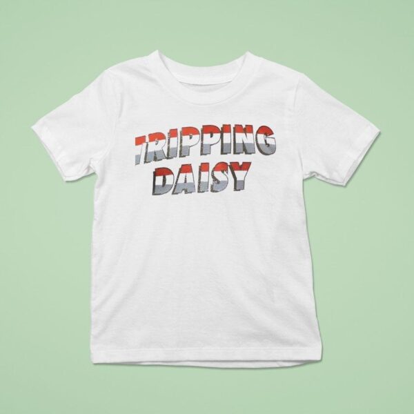 Tripping Daisy T Shirt