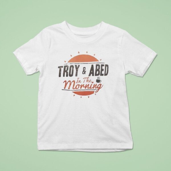 Troy And Abed In The Morning T Shirt