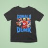 Trump Donald Dunk T Shirt