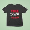 Twice This Is For World Tour In Japan T Shirt