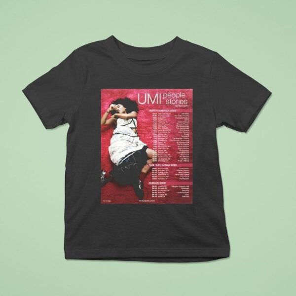 Umi People Stories World Tour Dates T Shirt