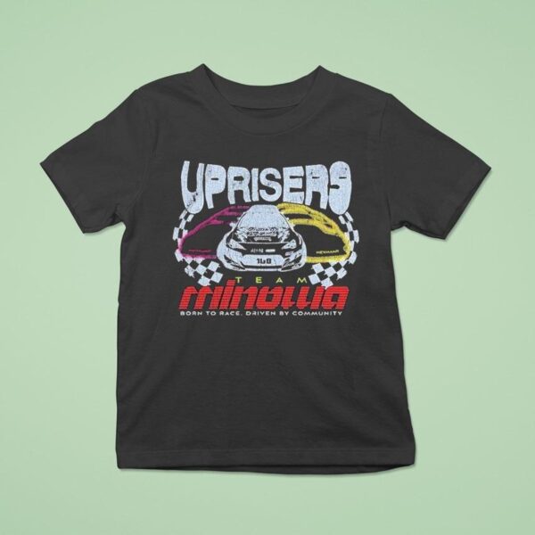 Uprisers X Minowa Reflective Born To Race Driven By Community Team T Shirt