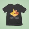 Vicinity Of Obscenity Banana T Shirt