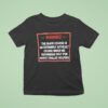 Warning The Black Course Is An Extremely Difficult Course Which We Recommend T Shirt