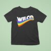 Wilco Pursuit Of Happiness Rainbow T Shirt