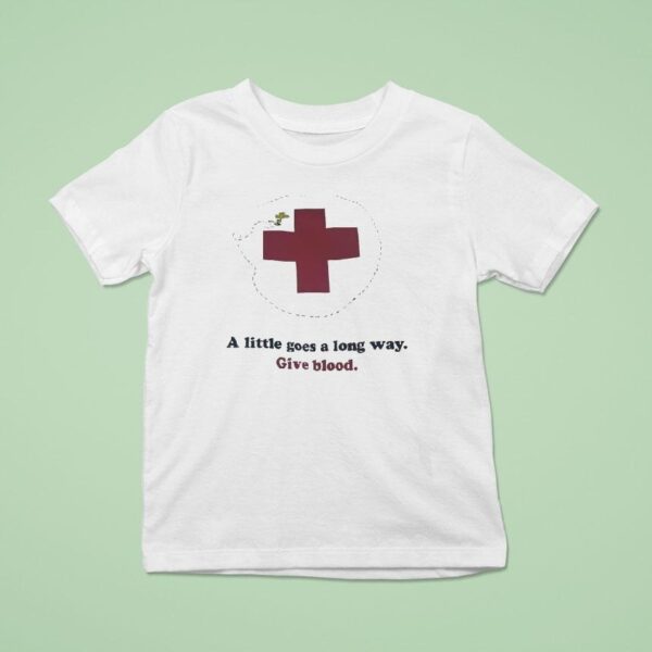 Woodstock A Little Goes A Long Way Give Blood T Shirt