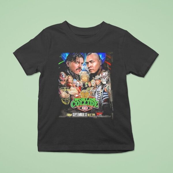 Wwe Worlds Collide Wrestling On September With Aaa Lucha Libre Stars T Shirt