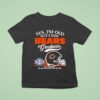 Yes I M Old But I Saw Chicago Bears Greatness Nfl Championships T Shirt