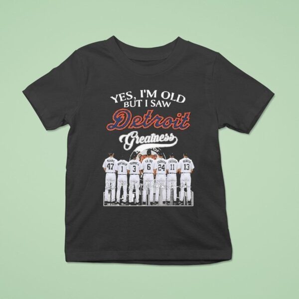 Yes I M Old But I Saw Detroit Tigers Signatures T Shirt