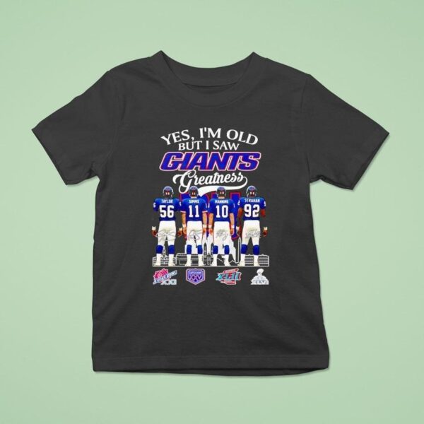 Yes I M Old But I Saw New York Giants Greatness City Skyline Super Bowl Signatures T Shirt