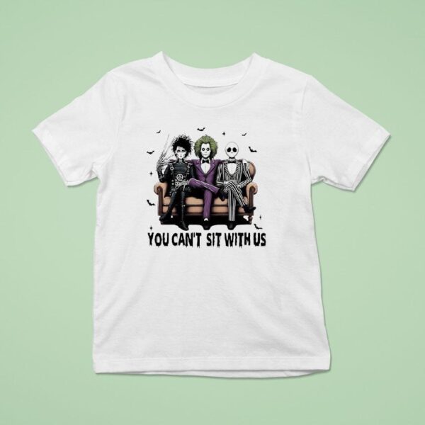 You Cant Sit With Us Jack Skeleton Beetlejuice And Edward Scissorhands Halloween T Shirt