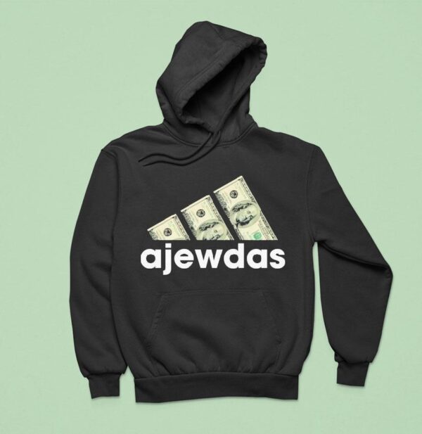 Ajewdas Money Dollars Hoodie