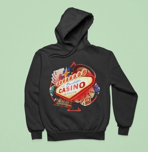 Avoiding The Puddle Casino Minutes It S Big Hoodie
