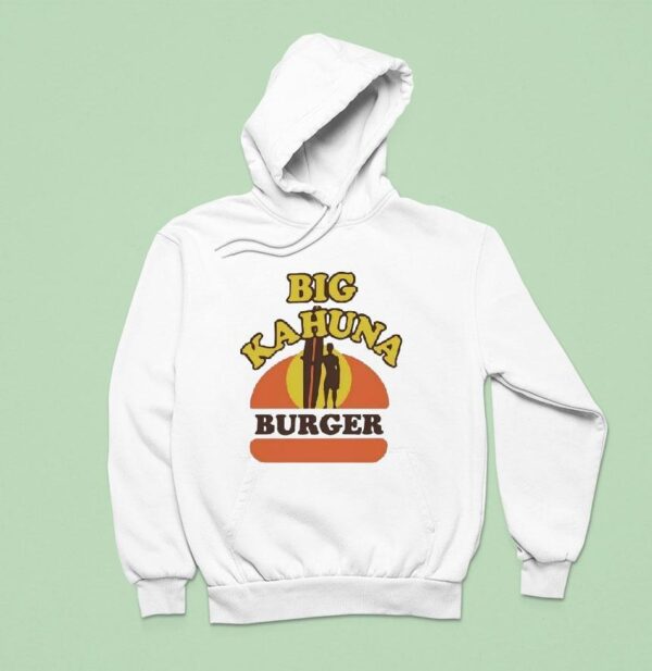 Big Kahuna Burger Hoodie