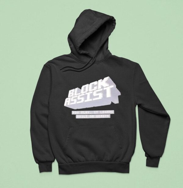 Block Assist You Play It Learns Built On Gensyn Hoodie
