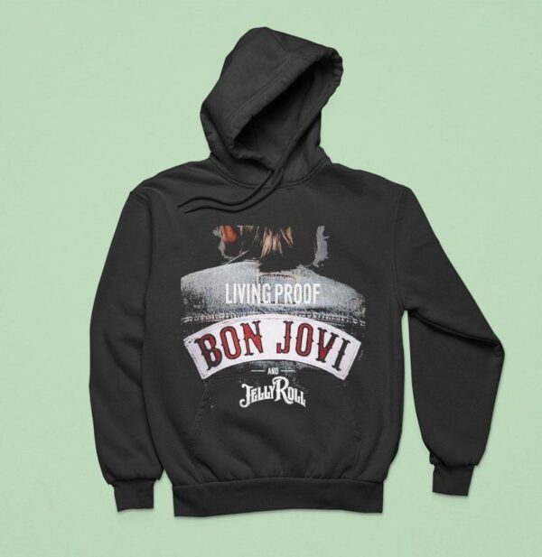 Bon Jovi And Jelly Roll Living Proof Forever Legendary Out October Hoodie