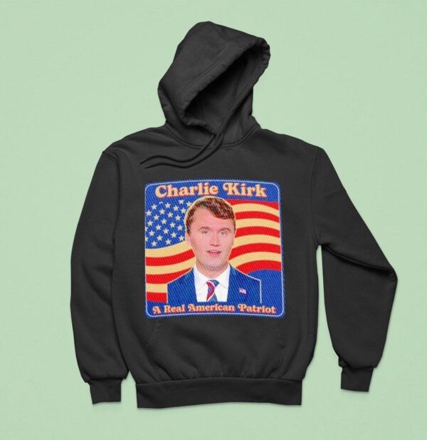Charlie Kirk A Real American Patriot Usa Hoodie