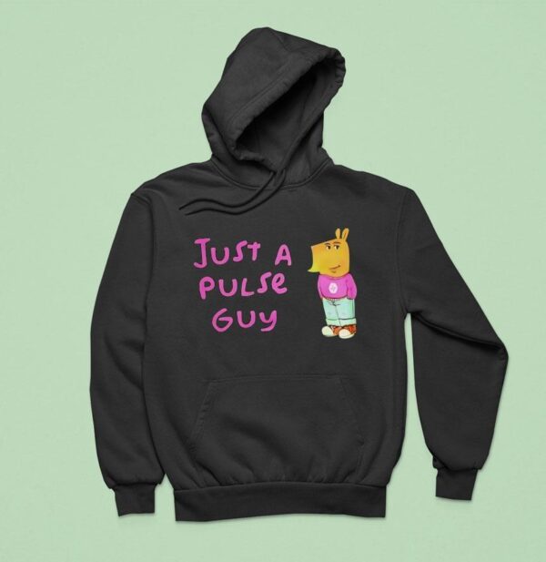 Chill Guy Just A Pulse Guy Hoodie
